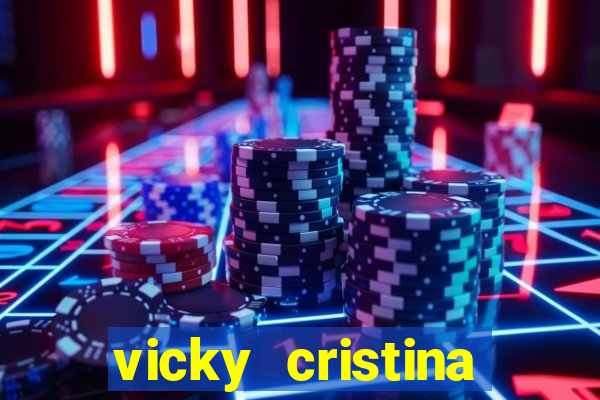 vicky cristina barcelona redecanais